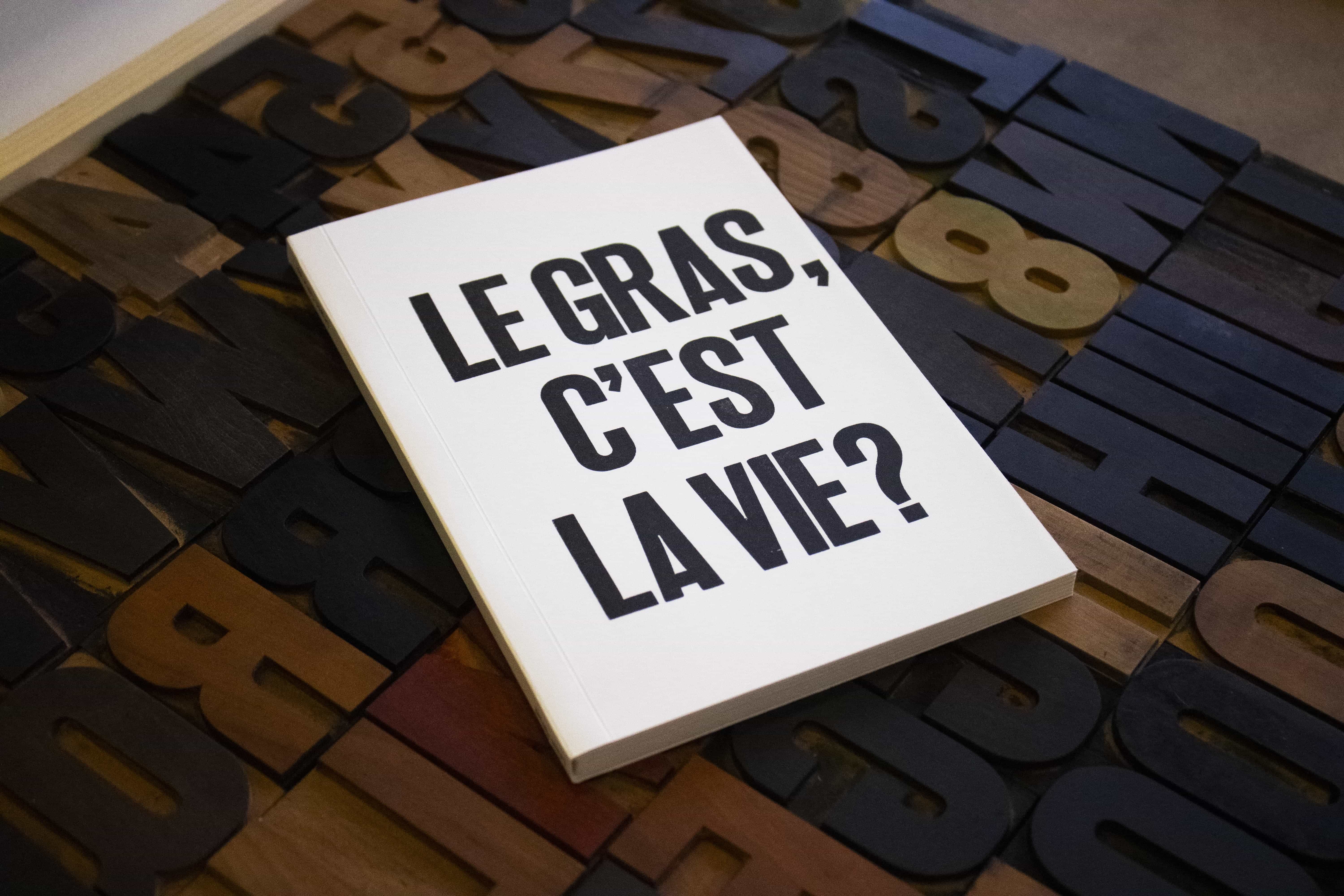 Le gras, c'est la vie ?